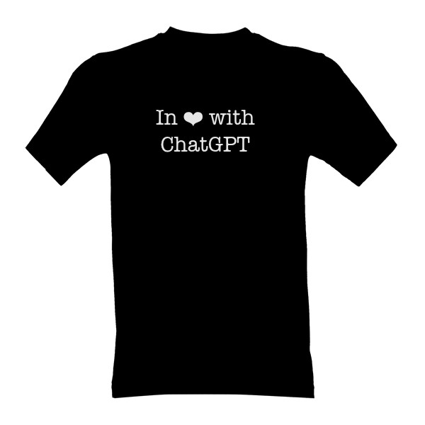 Tričko s potiskem In love with ChatGPT